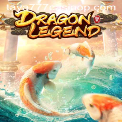 Discover the Exciting World of DragonLegend at Taya777 Casino
