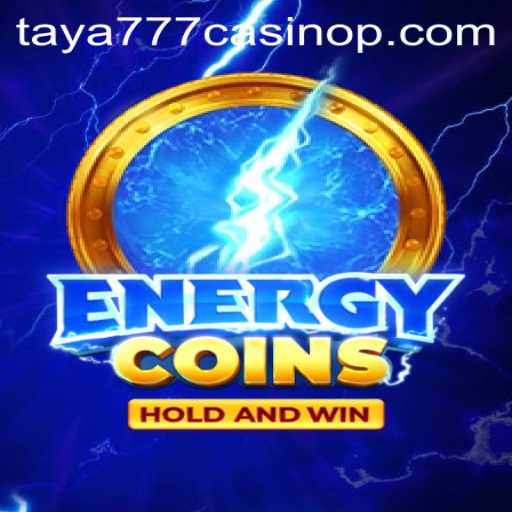 The Thrilling World of EnergyCoins at Taya777 Casino