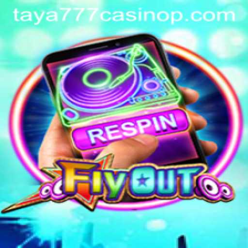 Exploring FlyOut: A Thrilling Adventure in Taya777 Casino