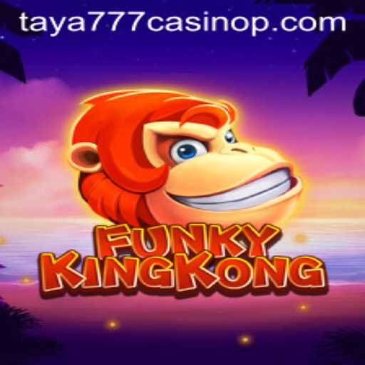 FunkyKingKong: The Latest Sensation in Taya777 Casino