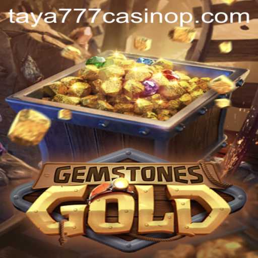 Exploring GemstonesGold: A Journey into the World of Taya777 Casino's Latest Game