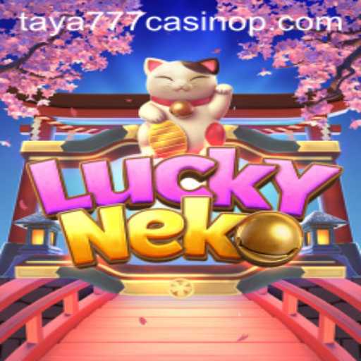 Exploring the Enchanting World of LuckyNeko at Taya777 Casino