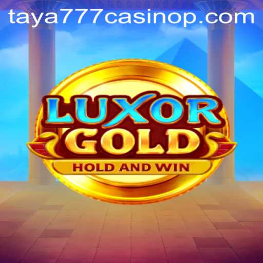 LuxorGold: A Journey Through Ancient Egypt at Taya777 Casino