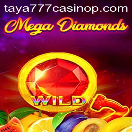 Discover MegaDiamond: A Gem in Taya777 Casino