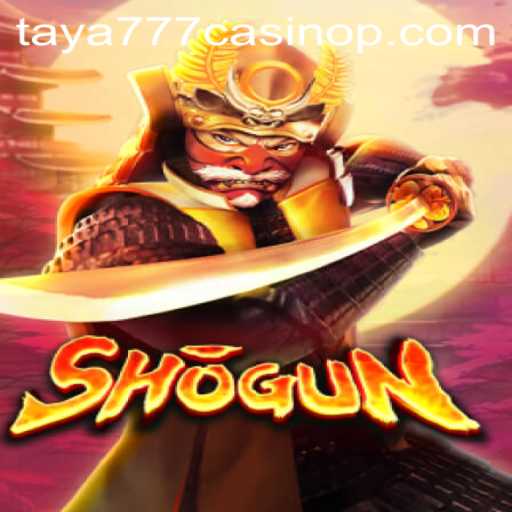 Discover the Thrilling World of Shogun: A Taya777 Casino Adventure