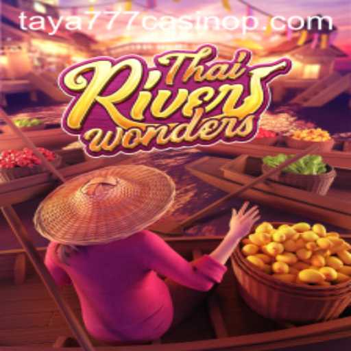 Exploring ThaiRiverWonders at Taya777 Casino